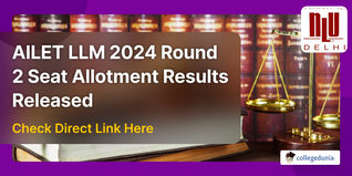 AILET LLM 2024 Round 2 Seat Allotment Results Released @nationallawuniversitydelhi.in; Check Direct Link Here